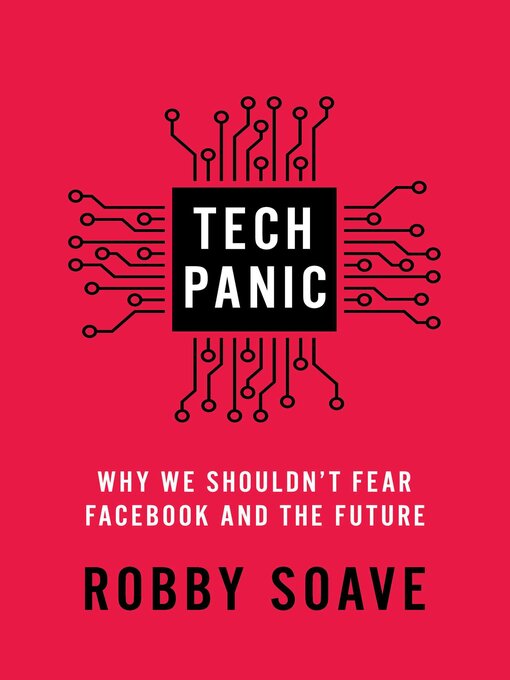 Title details for Tech Panic by Robby Soave - Wait list
